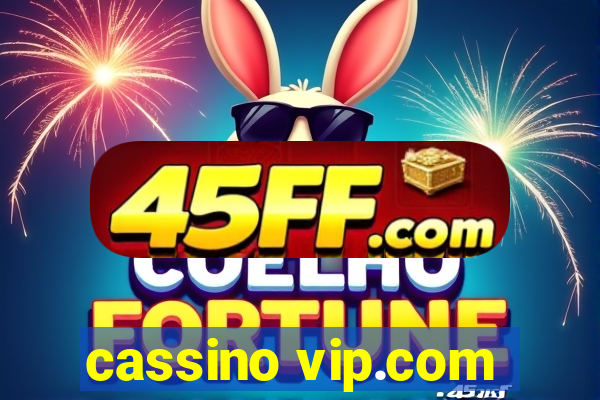 cassino vip.com